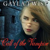 Call of the Vampire by  Gayla Twist audiobook