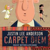Carpet Diem by  Justin Lee Anderson audiobook