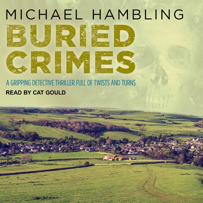 Buried Crimes by Michael Hambling audiobook