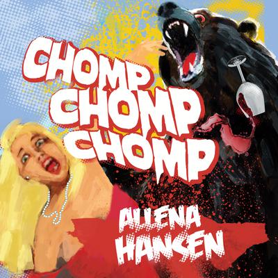 Chomp, Chomp, Chomp by Allena Hansen audiobook