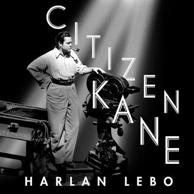 Citizen Kane by Harlan Lebo audiobook