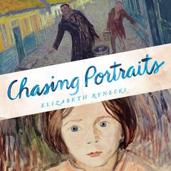 Chasing Portraits by Elizabeth Rynecki audiobook