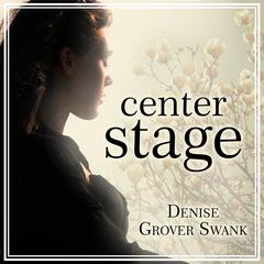 Center Stage by Denise Grover Swank audiobook