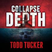 Collapse Depth by  Todd Tucker audiobook