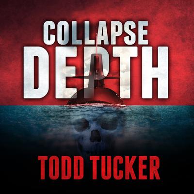 Collapse Depth by Todd Tucker audiobook