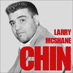Chin by Larry McShane audiobook