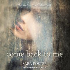 Come Back to Me by Sara Foster audiobook
