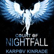 Court of Nightfall by  Karpov Kinrade audiobook