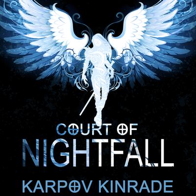 Court of Nightfall by Karpov Kinrade audiobook