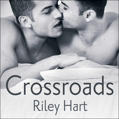 Crossroads by Riley Hart audiobook