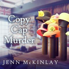 Copy Cap Murder by Jenn McKinlay audiobook