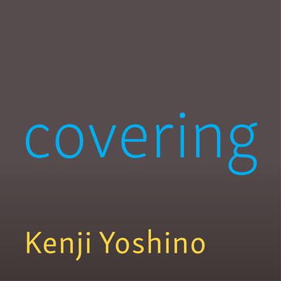 Covering by Kenji Yoshino audiobook