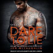 Dare to Lie by  Jen McLaughlin audiobook