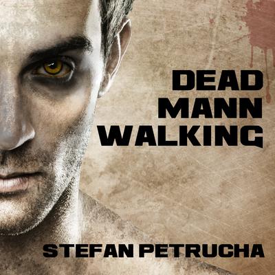 Dead Mann Walking by Stefan Petrucha audiobook