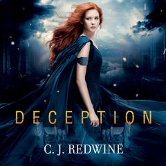 Deception by C. J. Redwine audiobook