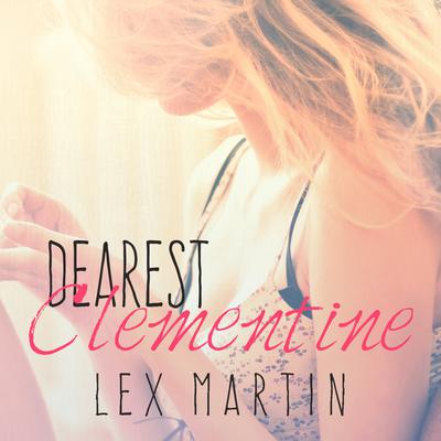 Dearest Clementine by Lex Martin audiobook