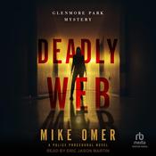 Deadly Web by  Mike Omer audiobook