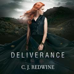 Deliverance by C. J. Redwine audiobook