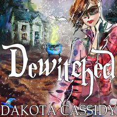 Dewitched by Dakota Cassidy audiobook