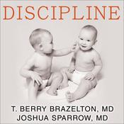 Discipline by  T. Berry Brazelton MD audiobook