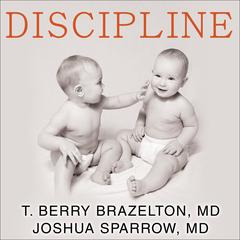 Discipline by T. Berry Brazelton audiobook