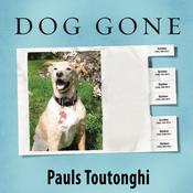 Dog Gone by  Pauls Toutonghi audiobook