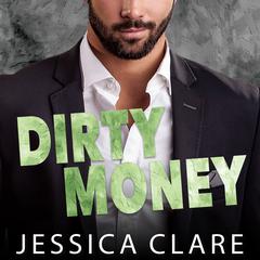Dirty Money by Jessica Clare audiobook