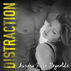 Distraction by Aurora Rose Reynolds audiobook