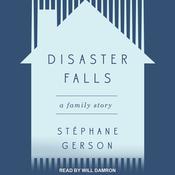 Disaster Falls by  Stephane Gerson audiobook