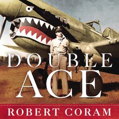 Double Ace by Robert Coram audiobook