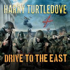 Drive to the East by Harry Turtledove audiobook