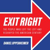 Exit Right by  Daniel Oppenheimer audiobook
