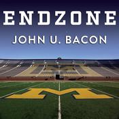 Endzone by  John U. Bacon audiobook