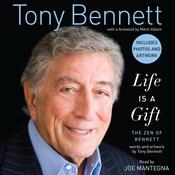Life is a Gift by  Tony Bennett audiobook