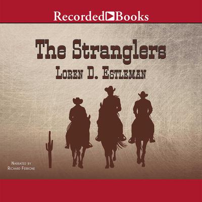 The Stranglers by Loren D. Estleman audiobook