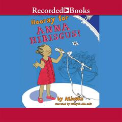 Hooray for Anna Hibiscus by Atinuke audiobook