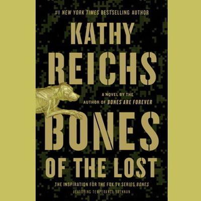 Bones of the Lost by Kathy Reichs audiobook