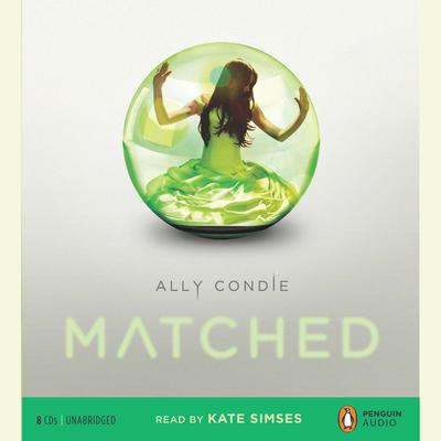 Matched by Ally Condie audiobook