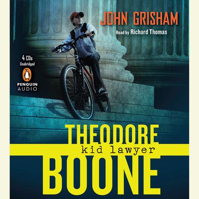 Theodore Boone: Kid Lawyer by John Grisham audiobook