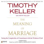 The Meaning of Marriage by  Kathy Keller audiobook