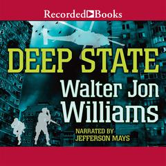 Deep State by Walter Jon Williams audiobook