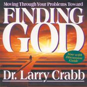 Finding God by  Dr. Larry Crabb audiobook