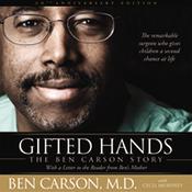 Gifted Hands by  Ben Carson MD audiobook