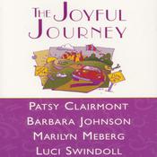 Selections from The Joyful Journey by  Barbara Johnson audiobook