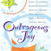 Outrageous Joy by  Barbara Johnson audiobook