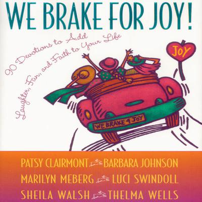 We Brake for Joy! by various authors audiobook