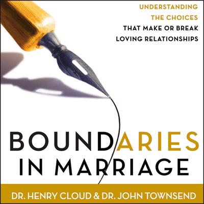 Boundaries in Marriage by Henry Cloud audiobook