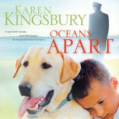 Oceans Apart by Karen Kingsbury audiobook