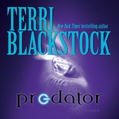 Predator by Terri Blackstock audiobook