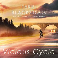 Vicious Cycle by Terri Blackstock audiobook